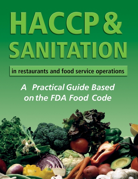 HACCP & Sanitation in Restaurants and Food Service Operations -  Lora Arduser