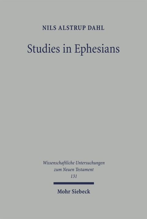 Studies in Ephesians - Nils A. Dahl