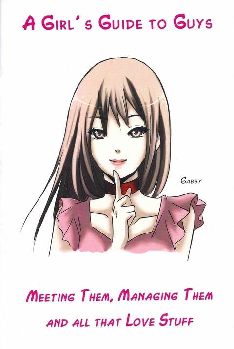 Girls Guide To Guys -  Amy Mah