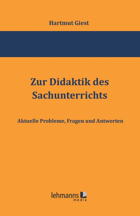 Zur Didaktik des Sachunterrichts - Hartmut Giest