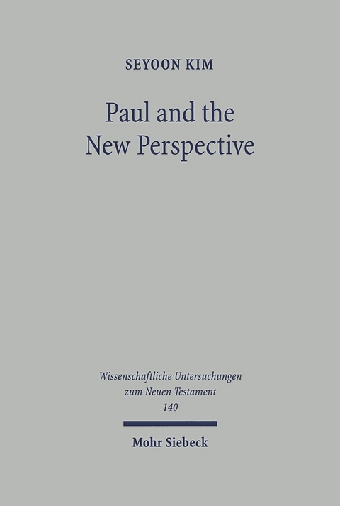 Paul and the New Perspective - Seyoon Kim