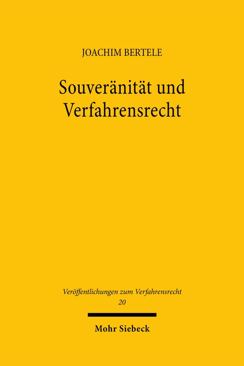 Souveränität und Verfahrensrecht - Joachim Bertele