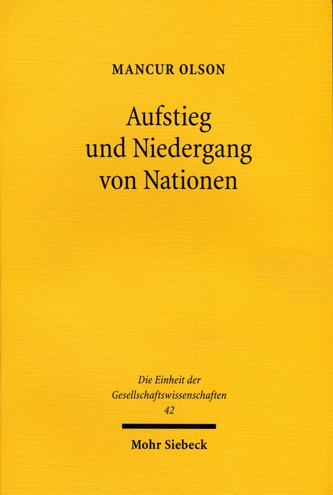 Aufstieg und Niedergang von Nationen - Mancur Olson