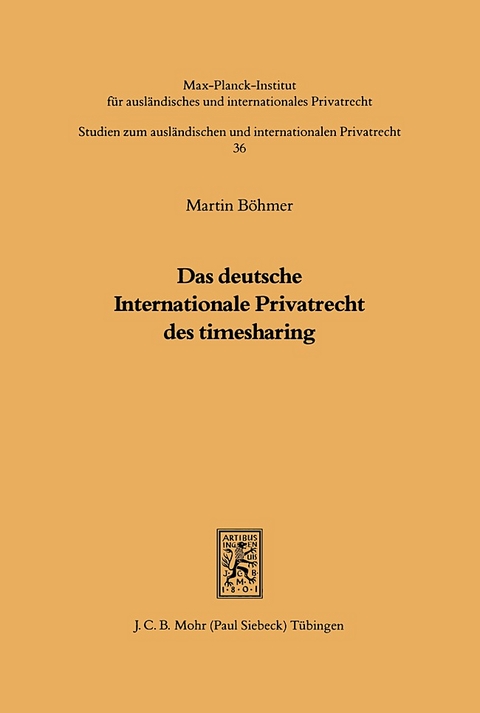 Das deutsche Internationale Privatrecht des Timesharing - Martin Böhmer