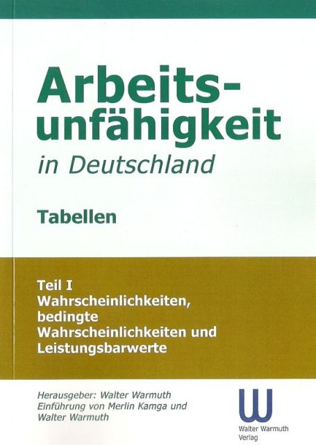 Arbeitsunfähigkeit in Deutschland Tabellen - 