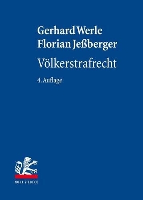 V&ouml;lkerstrafrecht - Gerhard Werle, Florian Je&szlig;berger