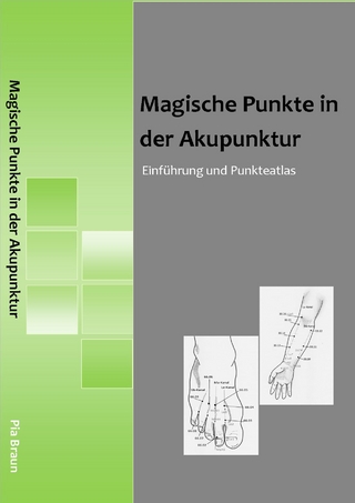 Magische Punkte in der Akupunktur