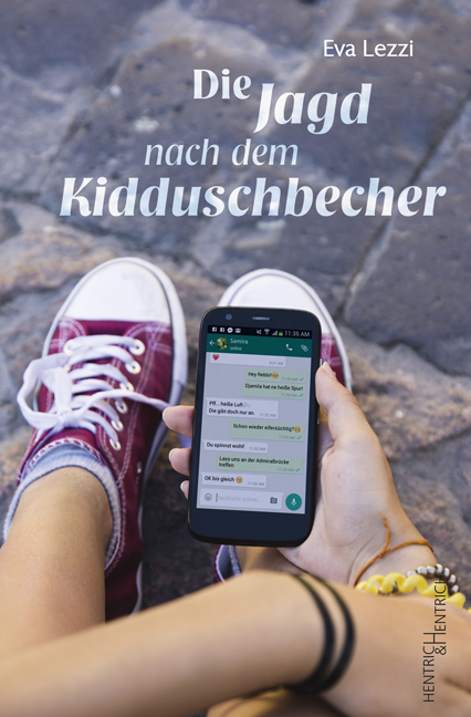 Die Jagd nach dem Kidduschbecher - Eva Lezzi