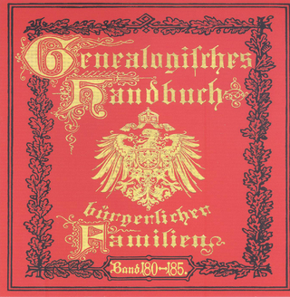 Deutsches Geschlechterbuch - CD-ROM. Genealogisches Handbuch bürgerlicher Familien / Genealogisches Handbuch bürgerlicher Familien Bände 180-185