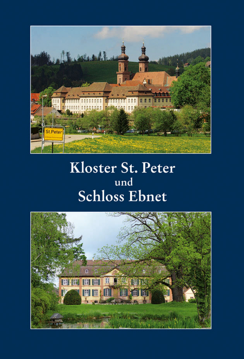 Kloster St. Peter und Schloss Ebnet &ndash; Von den Chancen eines ikonographischen Vergleichs - M&uuml;hleisen Hans-Otto
