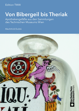 Von Bibergeil bis Theriak