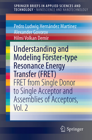 Understanding and Modeling Förster-type Resonance Energy Transfer (FRET)