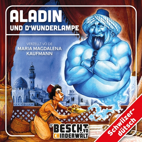 Aladin und d'Wunderlampe - Maria Magdalena Kaufmann