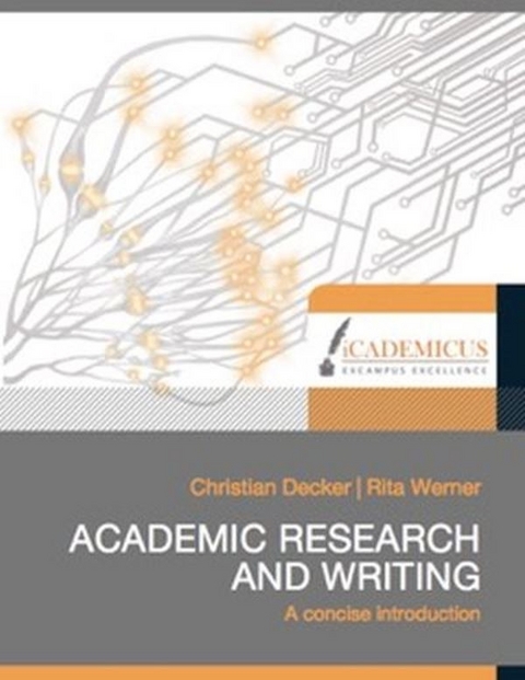 Academic research and writing - Christian Decker, Rita Werner