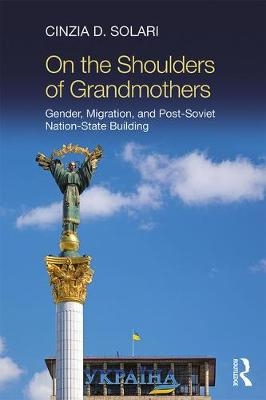 On the Shoulders of Grandmothers -  Cinzia Solari