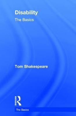 Disability -  Tom Shakespeare