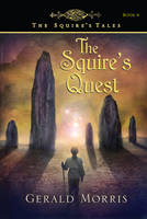 Squire's Quest - Gerald Morris