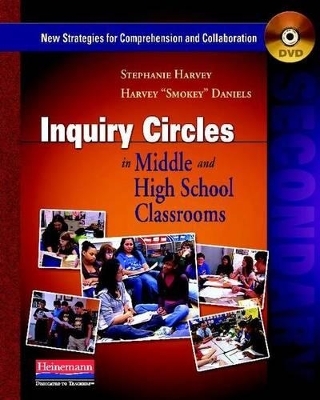 INQUIRY CIRCLES IN MIDDLE AND HIGH SCHOOL CLASSROOMS (DVD)