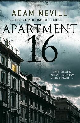 Apartment 16 - Adam Nevill