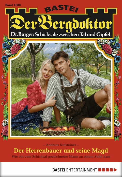 Der Bergdoktor 1880 - Andreas Kufsteiner