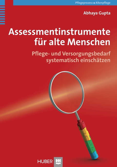 Assessmentinstrumente f&uuml;r alte Menschen - Abhaya Gupta