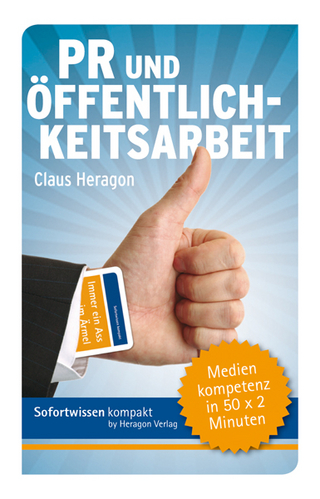 Sofortwissen kompakt: PR und Öffentlichkeitsarbeit