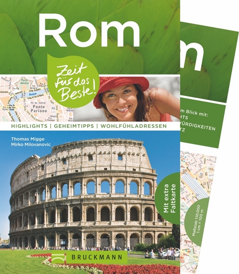 Rom &ndash; Zeit f&uuml;r das Beste - Thomas Migge, Mirko Milovanovic
