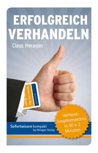 Sofortwissen kompakt: Erfolgreich Verhandeln