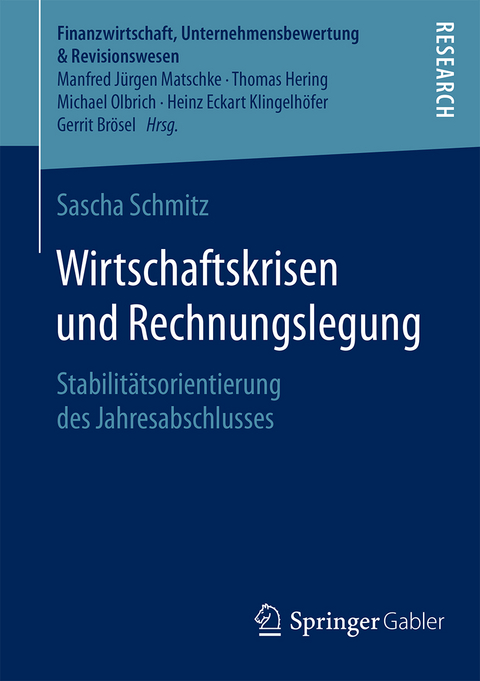 Wirtschaftskrisen und Rechnungslegung - Sascha Schmitz