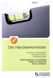 Der Handwerksmeister -  Buch 1 - Jan Frerichs, J&ouml;rg Hansen, Jan Glockauer, Angela Leschnig, Christian Winter