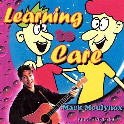 Learning to Care - Mark Moulynox
