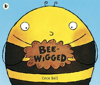 Bee-Wigged - Cece Bell