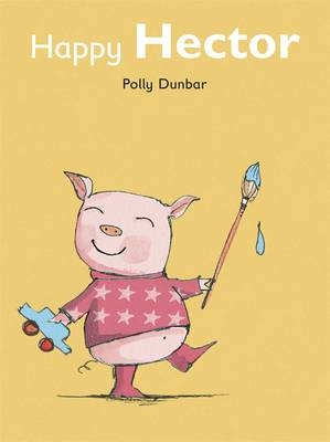 Happy Hector - Polly Dunbar