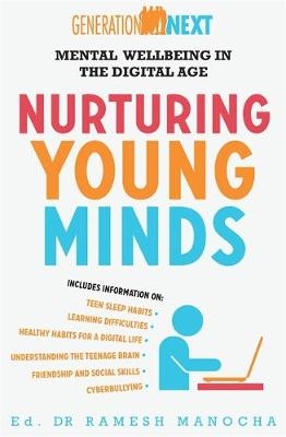 Nurturing Young Minds: Mental Wellbeing in the Digital Age -  Ramesh Manocha