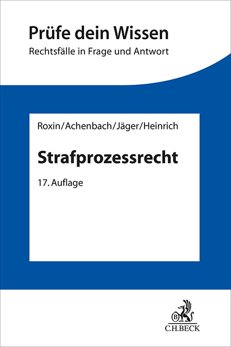 Strafprozessrecht - Claus Roxin, Hans Achenbach, Christian J&auml;ger, Manfred Heinrich