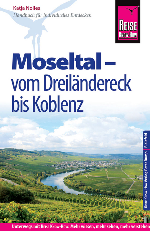 Reise Know-How Reisef&uuml;hrer Moseltal &ndash; vom Dreil&auml;ndereck bis Koblenz - Katja Nolles