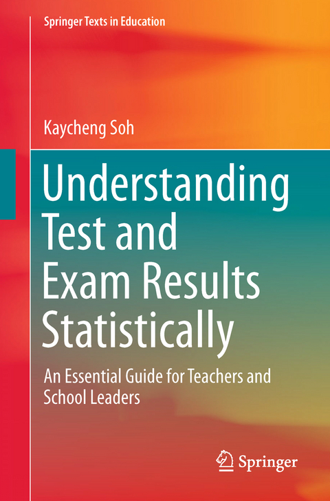 Understanding Test and Exam Results Statistically - Kaycheng Soh