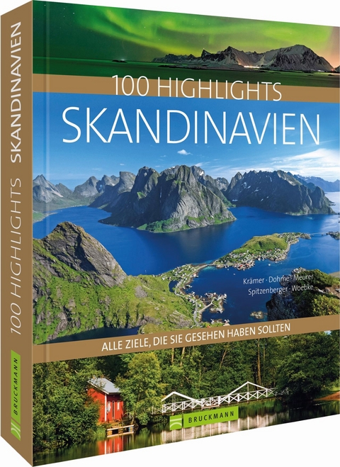 100 Highlights Skandinavien - Thomas Kr&auml;mer