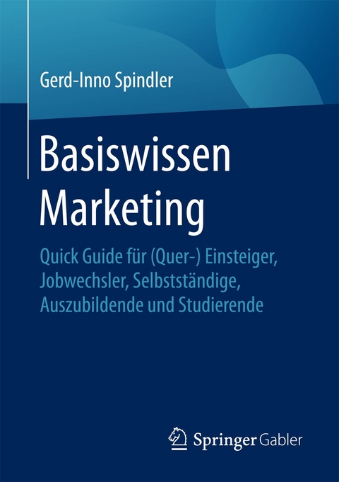 Basiswissen Marketing - Gerd-Inno Spindler