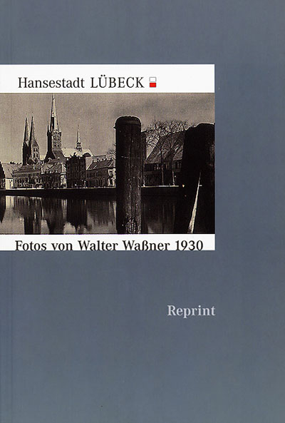 Fotos von Walter Wassner 1930 (Reprint)