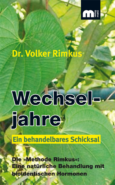 Wechseljahre &ndash; Ein behandelbares Schicksal - Dr. Volker Rimkus