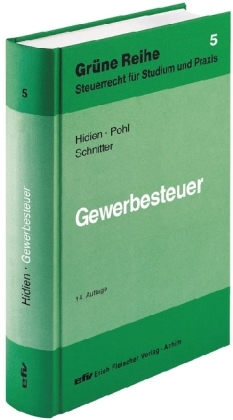 Gewerbesteuer - Jürgen  W. Hidien, Carsten Pohl, Georg Schnitter
