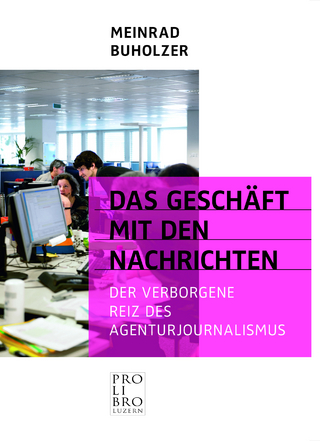 Das Geschäft mit den Nachrichten