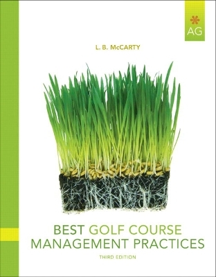 Best Golf Course Management Practices - L. B. McCarty