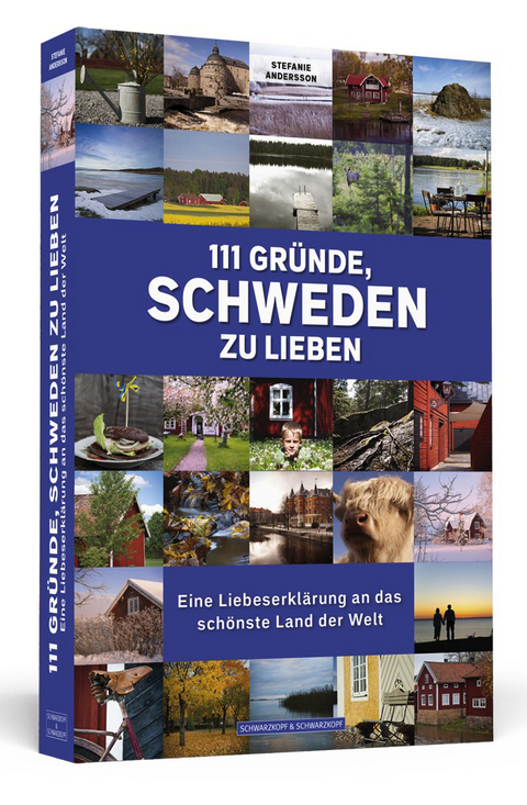 111 Gr&uuml;nde, Schweden zu lieben - Stefanie Andersson
