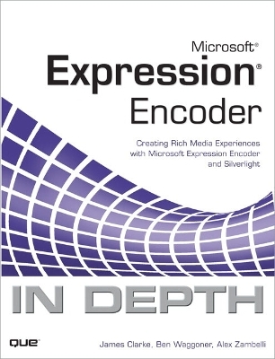 Microsoft Expression Encoder In Depth