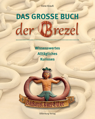 Das große Buch der Brezel