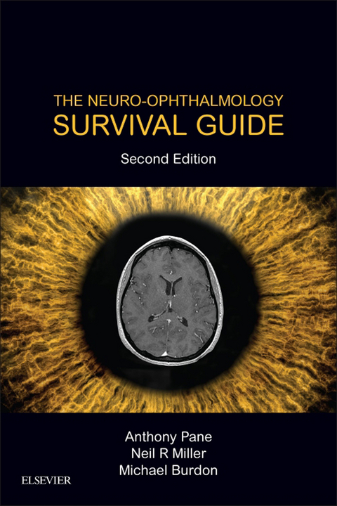 Neuro-Ophthalmology Survival Guide E-Book -  Michael Burdon,  Neil R. Miller,  Anthony Pane