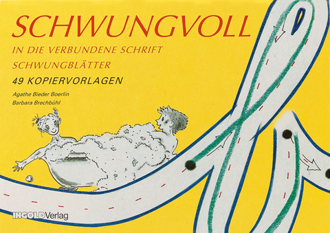 Schwungvoll - Schwungbl&auml;tter - Agathe Bieder Boerlin