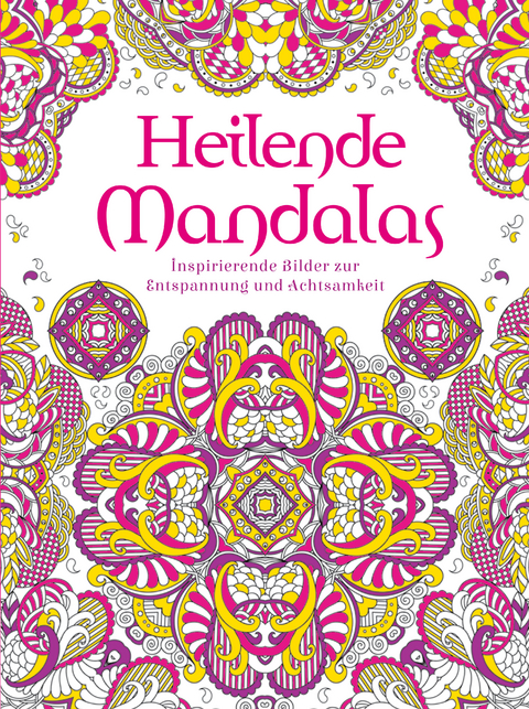 Heilende Mandalas -  IGLOO BOOKS GmbH